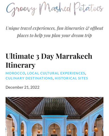 Blue Nude ~ Slow Fashion Brand - Press: Ultimate 3 Day Marrakech Itinerary with Groovy Mashed Potatoes