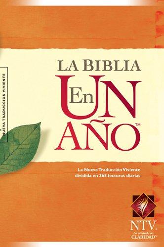 La Biblia en un año NTV (Tapa dura) (Spanish Edition)