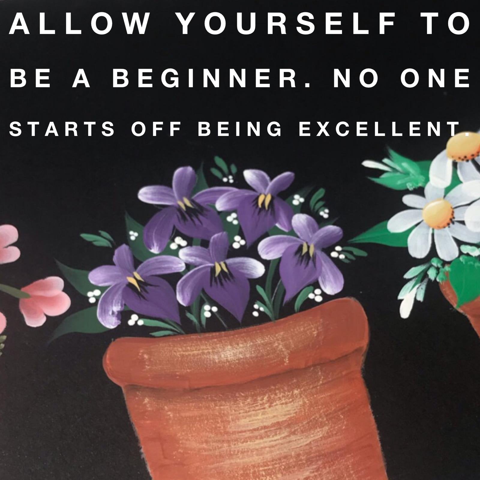 Beginner quote - no one starts off being excellent