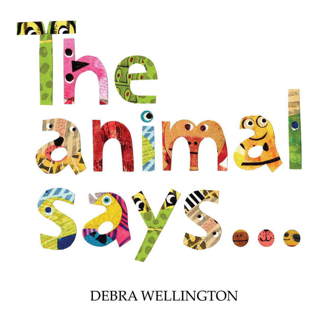 The Animal Says.... book