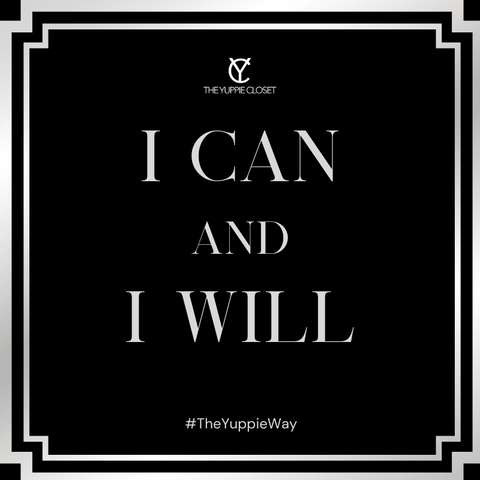 I can and I will