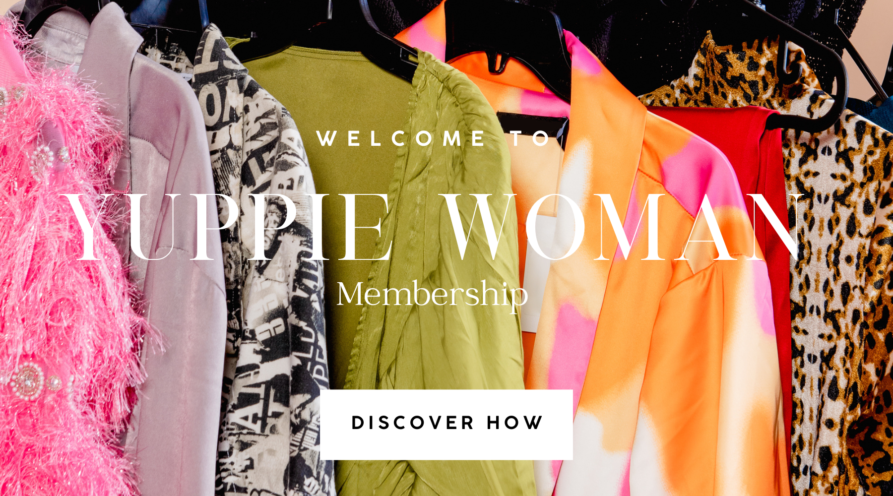 Welcome to the Yuppie Woman Online Membership | THE YUPPIE CLOSET