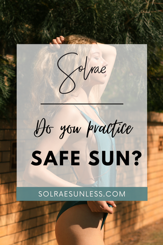 Do you practice safe sun