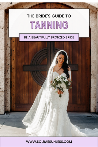 Bride's Guide to Tanning