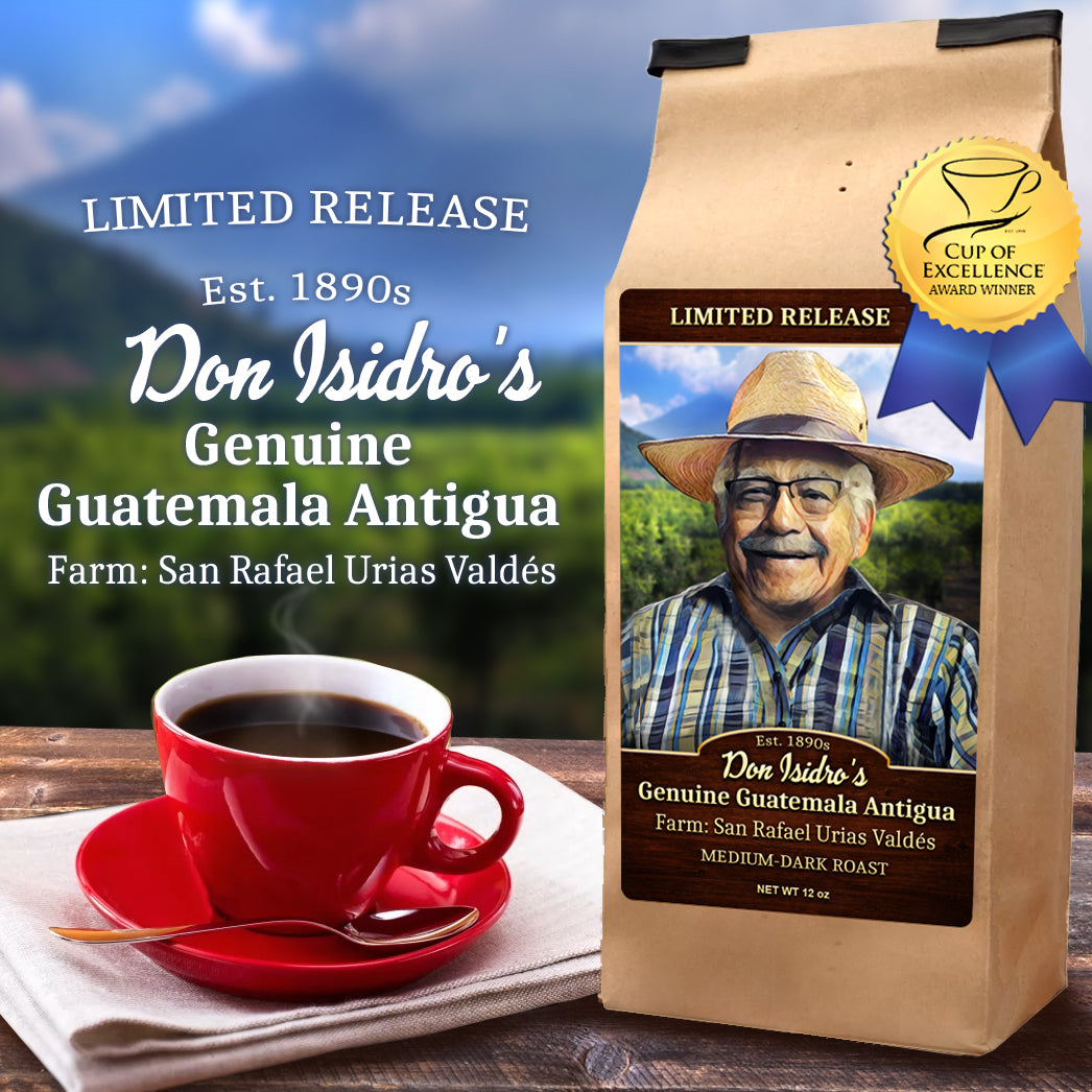 Don Isidro's Genuine Guatemala Antigua