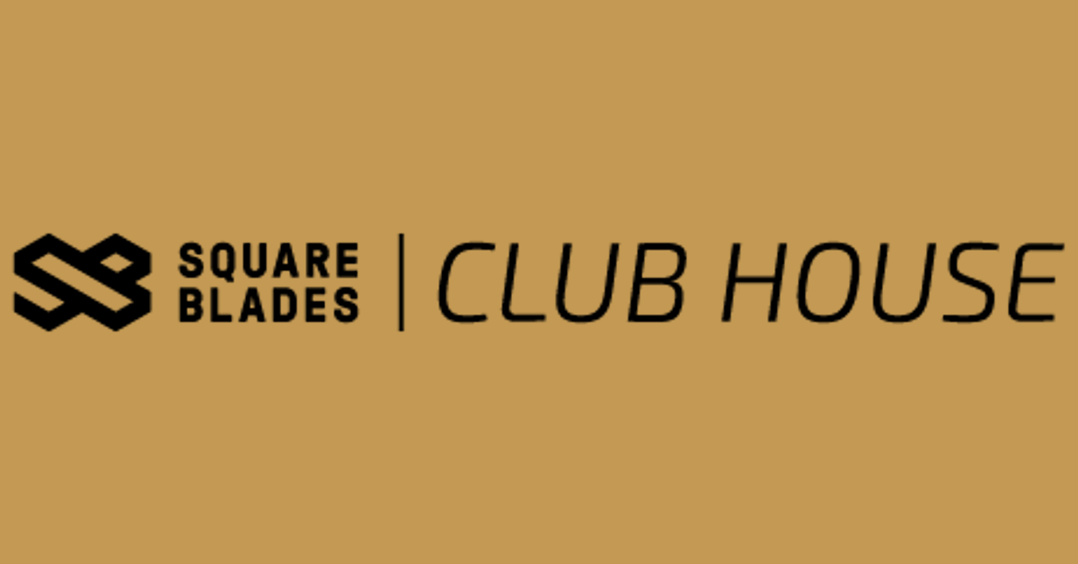 Square Blades Club House