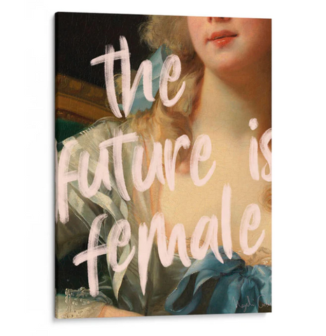 the future is female - Nayeli Cabrera