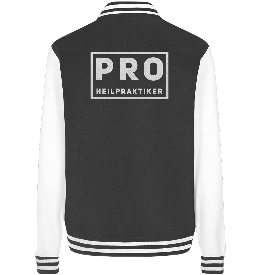 - Pro Heilpraktiker -  - College Jacket