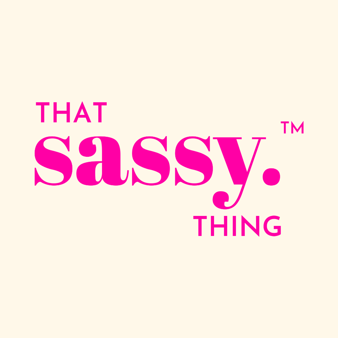 That Sassy Thing