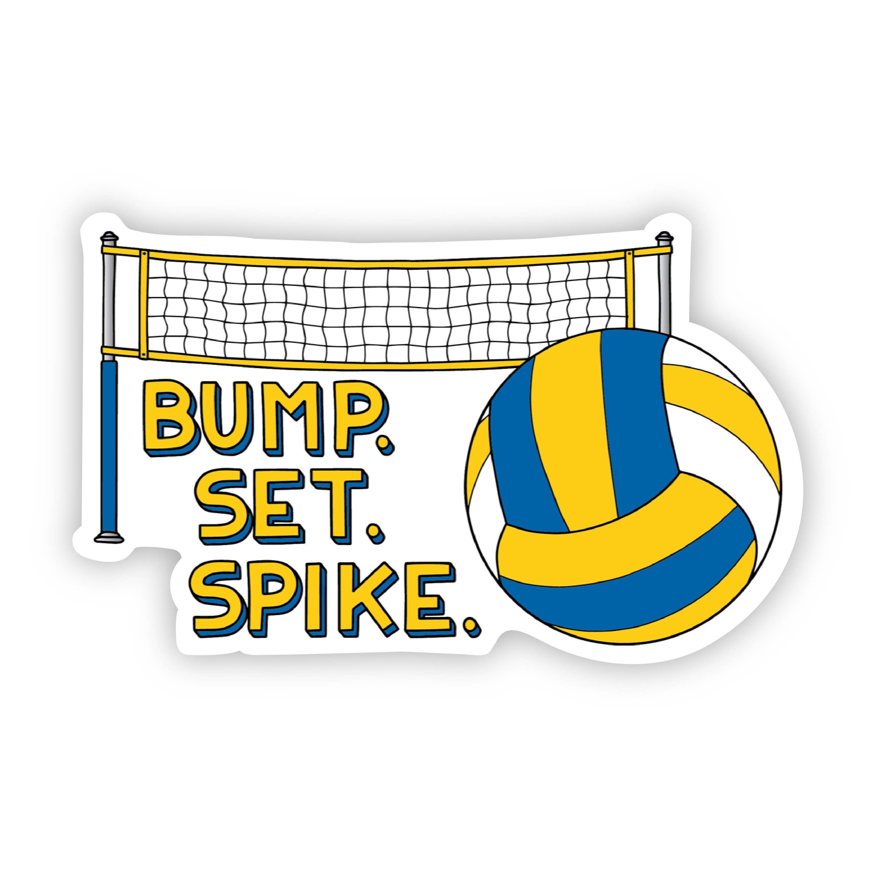 Bump. Set. Spike. Blue and Yellow Volleyball Sticker