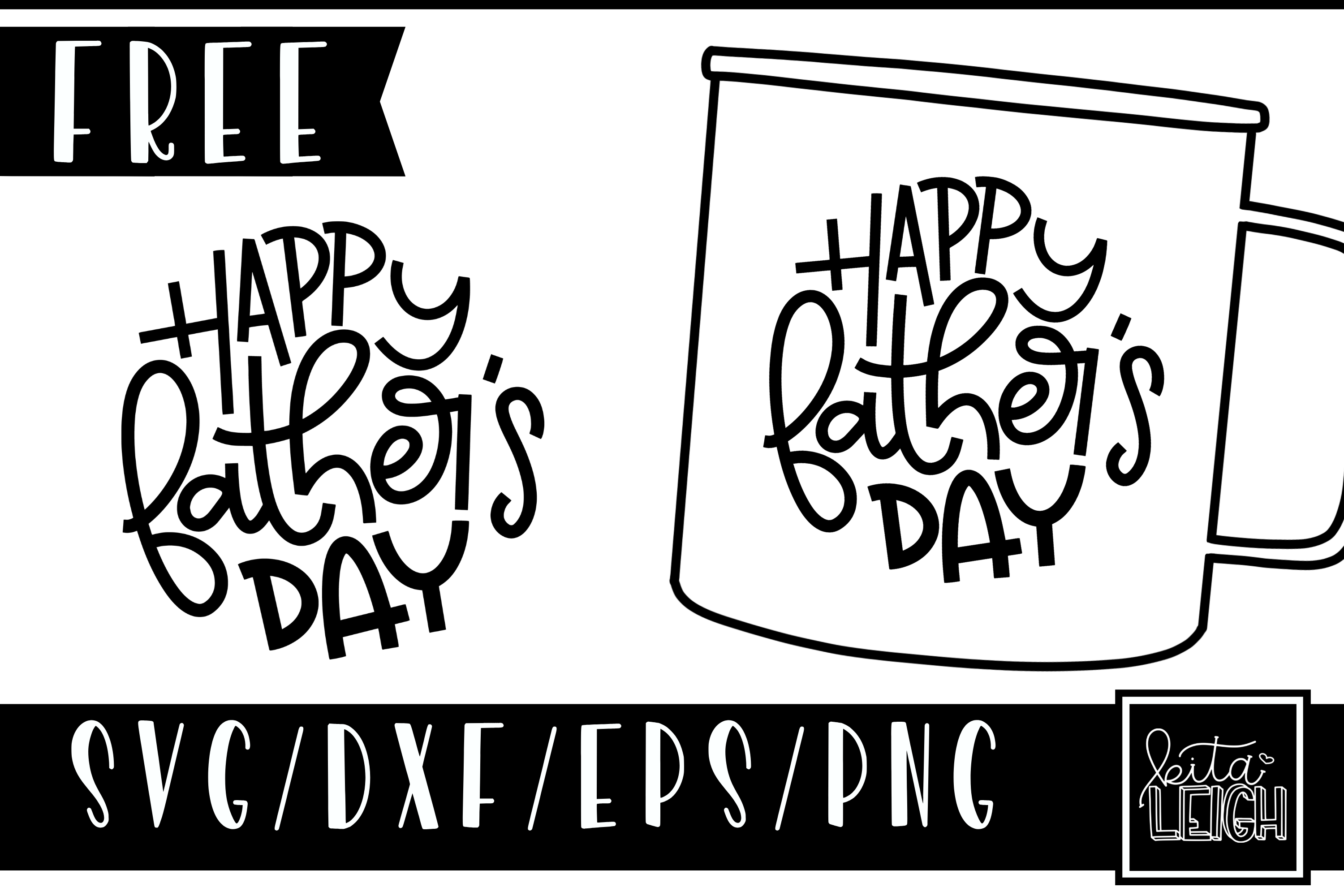 FREE Happy Fathers Day SVG – Kitaleigh LLC