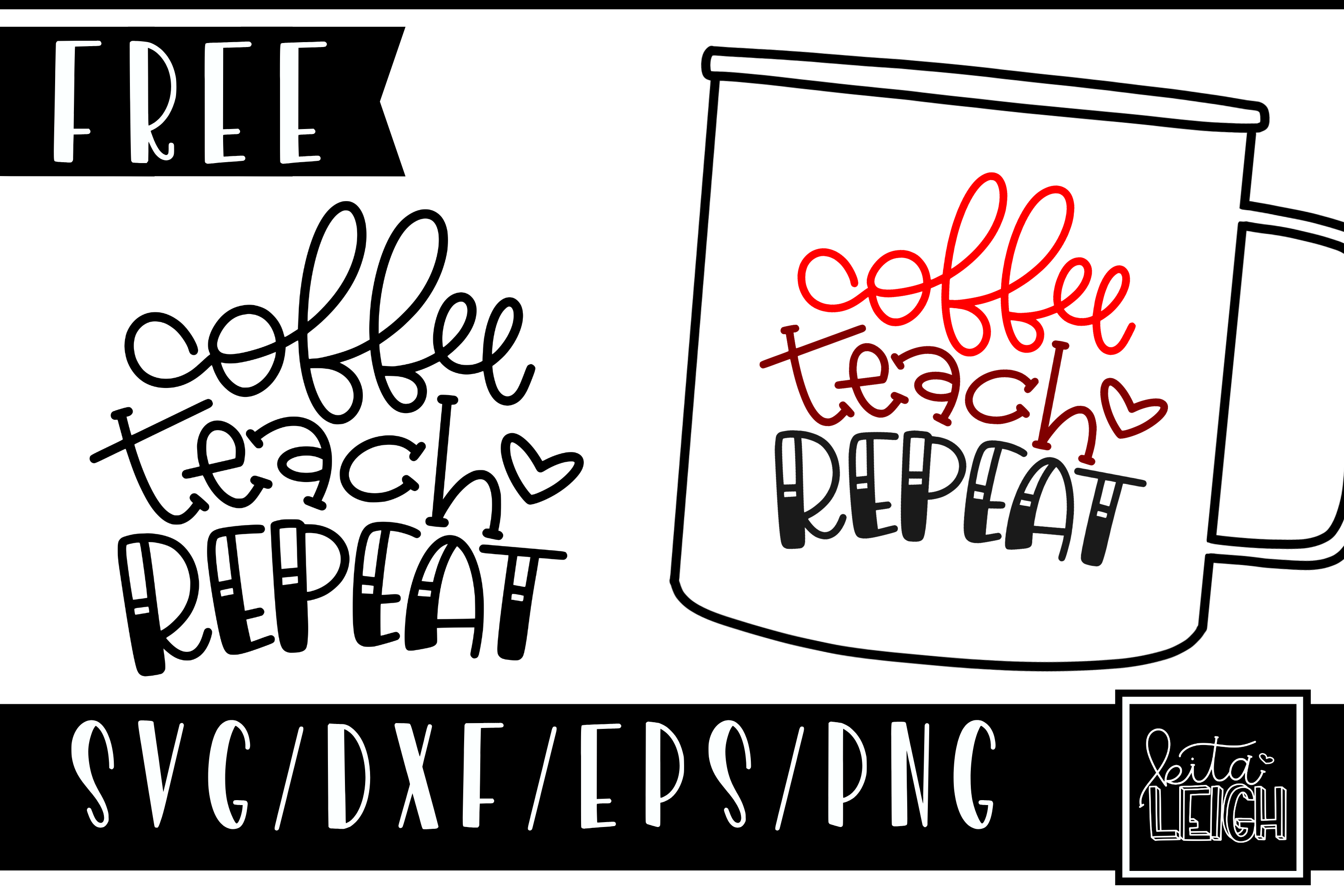 Free Free 275 Coffee Teach Repeat Svg SVG PNG EPS DXF File