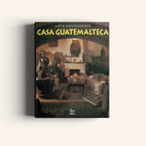 Casa Guatemalteca