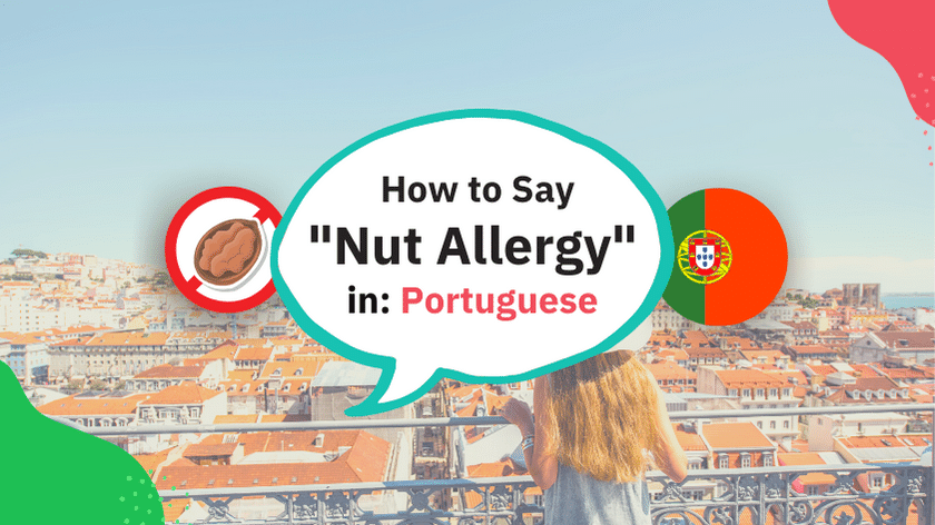 How to say Nut Allergy in Portuguese