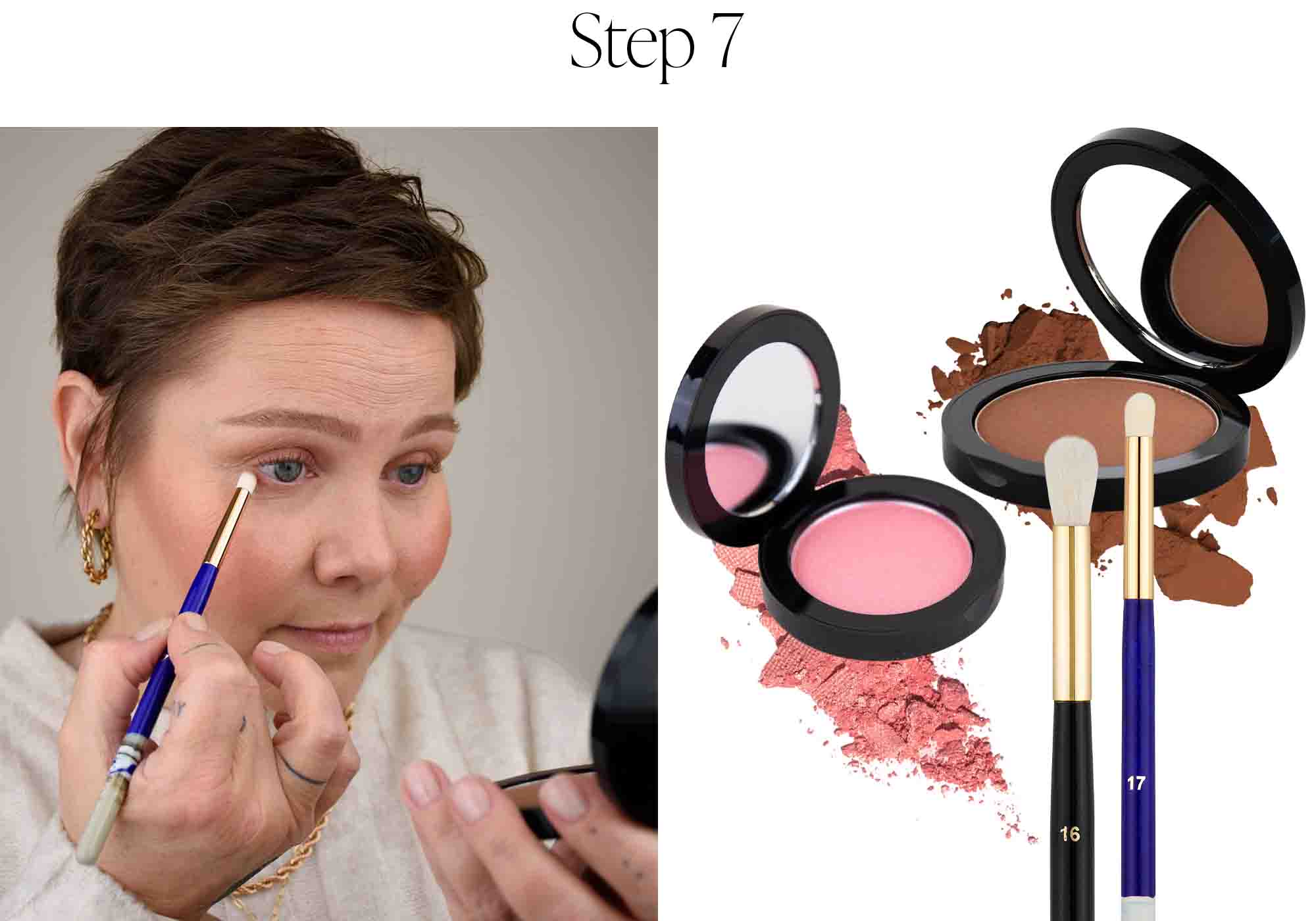 Step 7: trage Bronzer und Peachy Glow am Auge auf mit #16 Präziser Blenderpinsel und #17 Mini Blenderpinsel