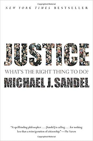 State Of Flux - Justice - What's the Right Thing to Do? - Book - Michael J. Sandel - The Way Things Are - 1