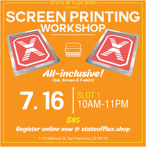 State Of Flux - Shop - Screen-printing - Workshop - Event - San Francisco - Mission District - 2