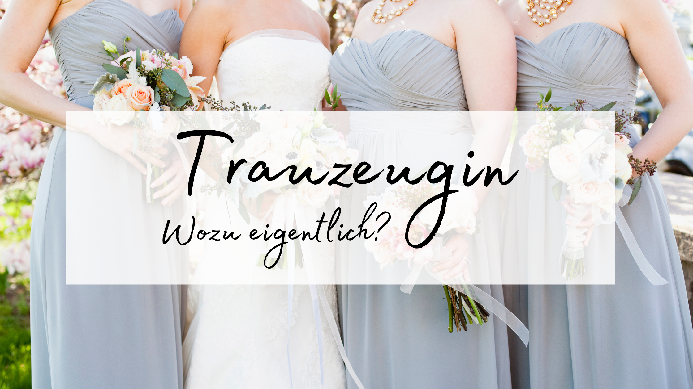 Trauzeugin