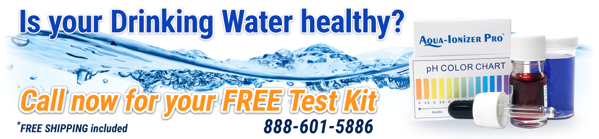 Call now for your free Test Kit | 888-601-5886
