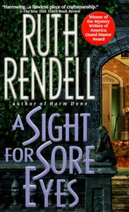 A Sight for Sore Eyes - Ruth Rendell