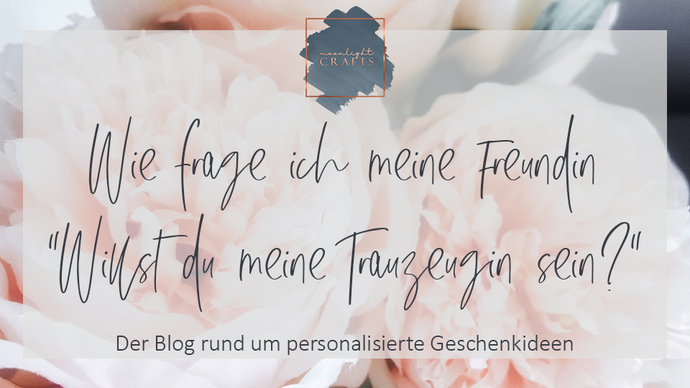 Der Blog Rund Um Personalisierte Geschenkideen Moonlightcrafts