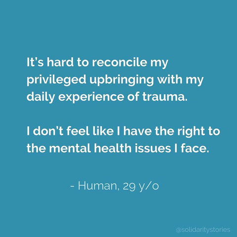 privilege trauma mental health solidarity stories