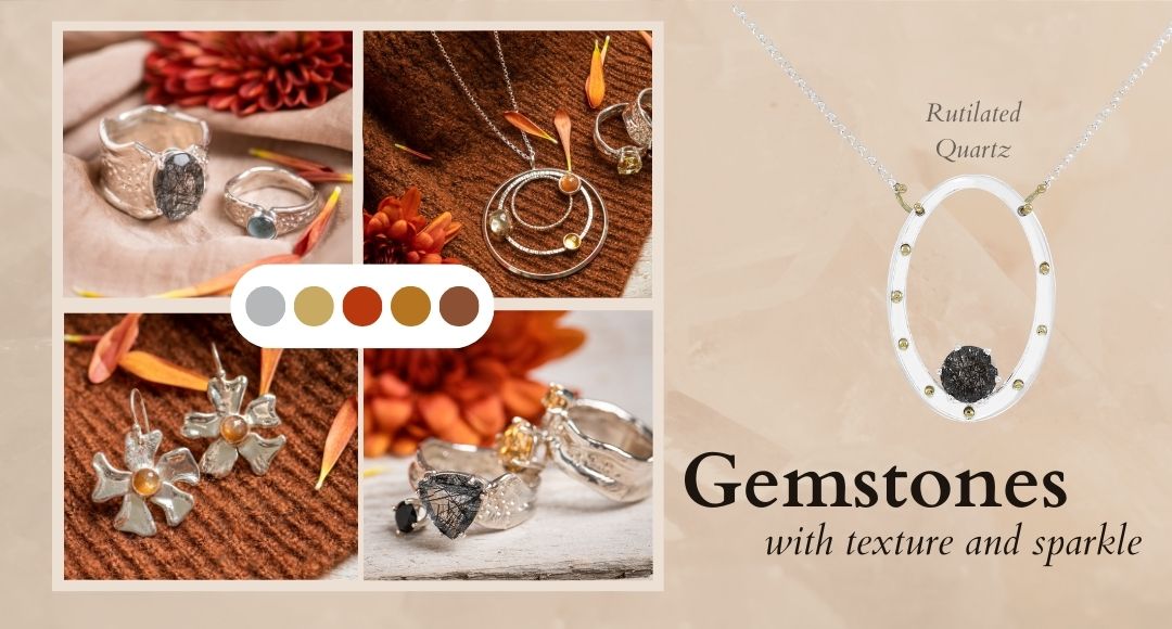 Kristen Baird Blog - Fall Gemstones - Sparkle and Texture
