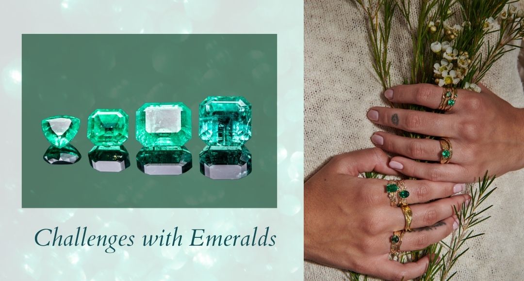 Natural Emeralds - challenges