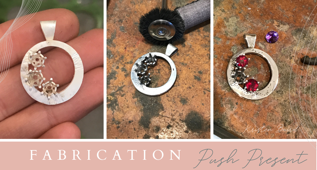 Push Present - Fabrication