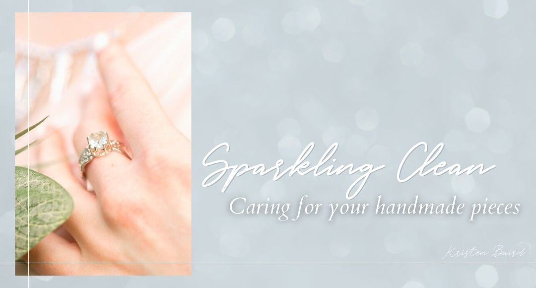 Sparkling Clean Jewelry Blog - Kristen Baird Jewelry