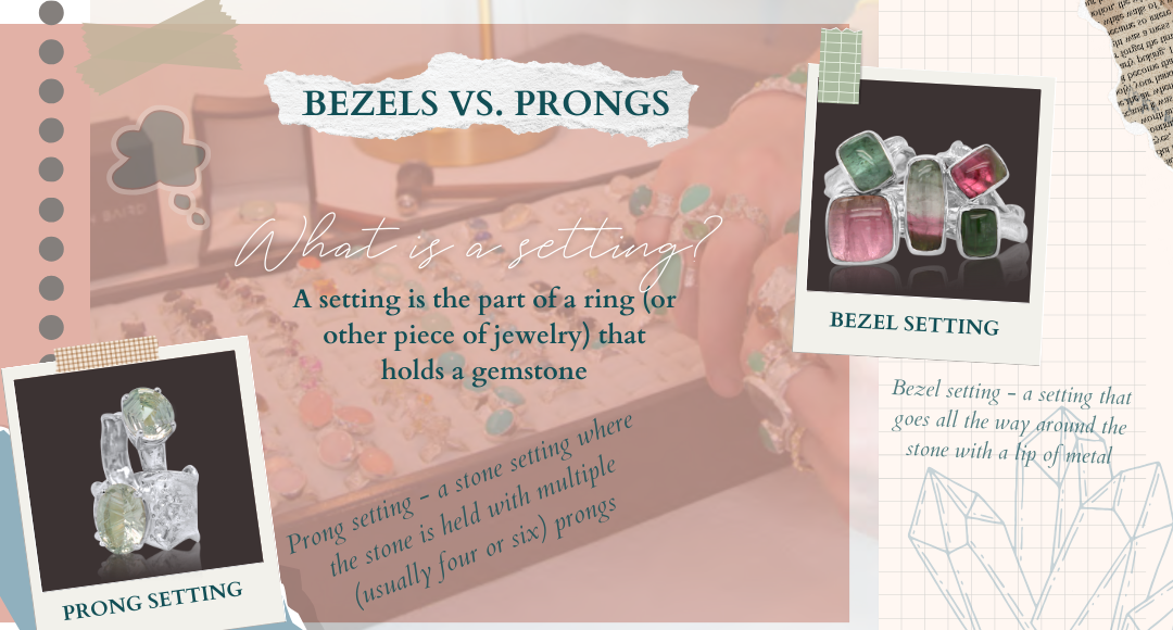 Stone Setting Jargon - Bezels vs prongs