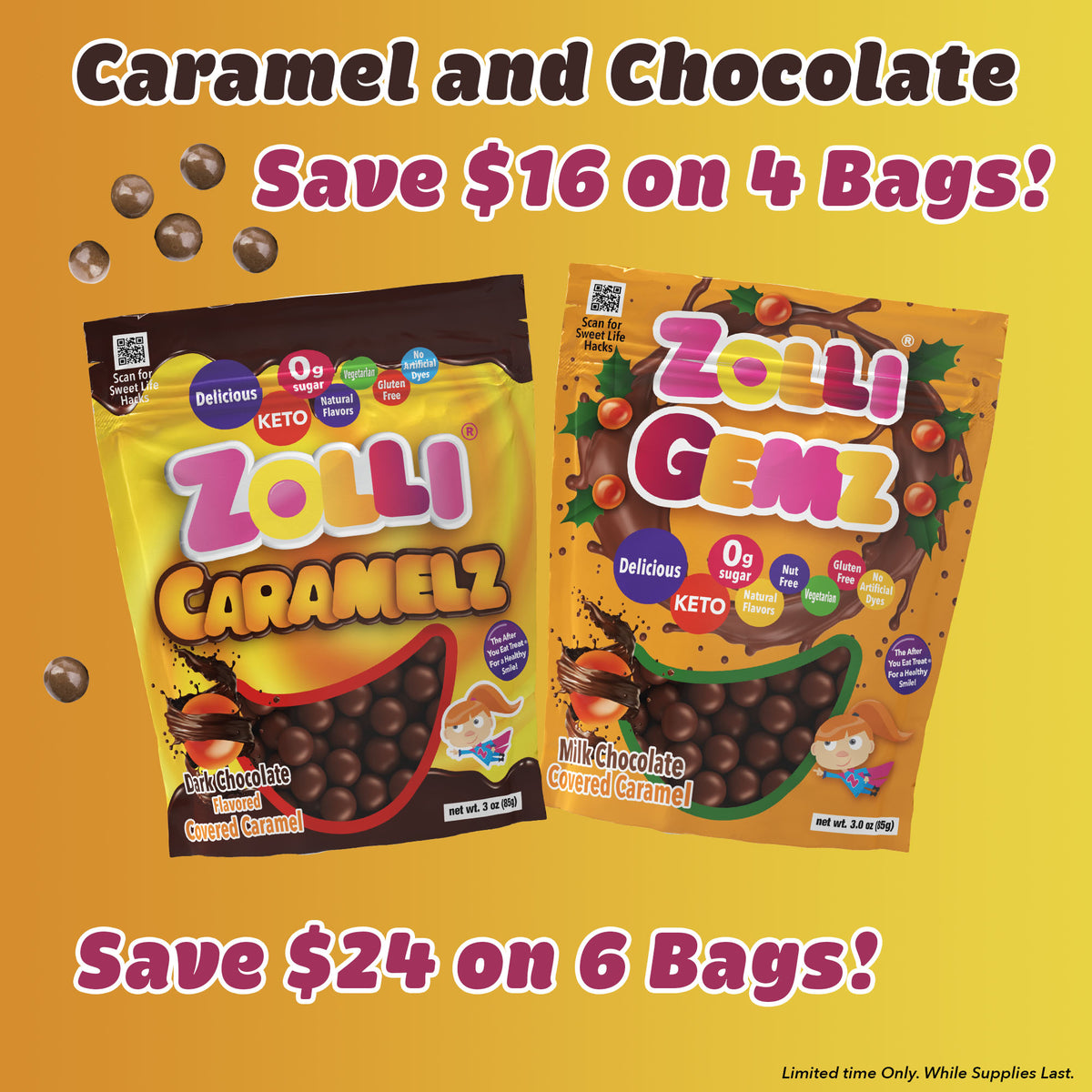 Zolli Chocolate Caramelz Sale. Save $24 on 6 Bags. Save $16 on 4 Bags.jpg__PID:8928501a-0b0f-4ebc-86d3-3150bd06efe2