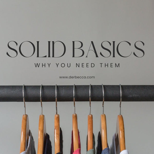 Solid Basics | Why You Need Them - Womens Tops, Bottoms, Pants, Skirts, and more