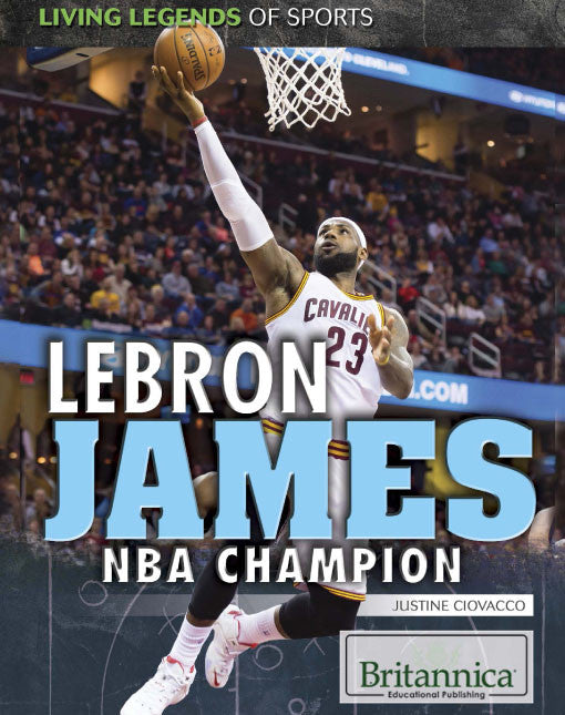 LeBron James: The Inspiring Story Of One Of Basketball's Greatest Players ( Basketball Biography Books) Geoffreys, Clayton: Libros 