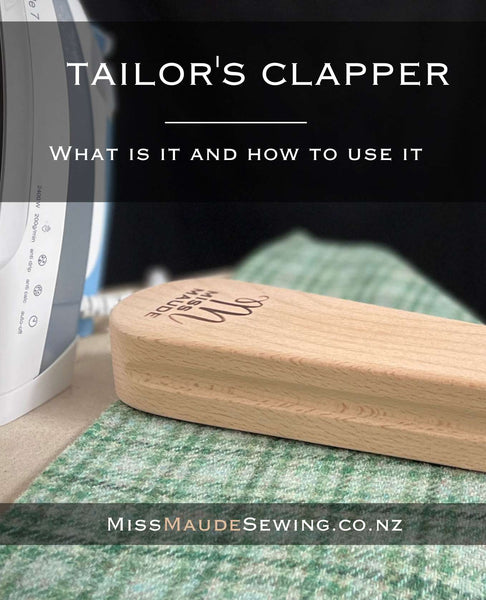 what is a tailors clapper and how to use it at miss maude