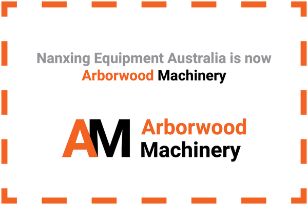 Nanxing Equipment Australia is now Arborwood Machinery