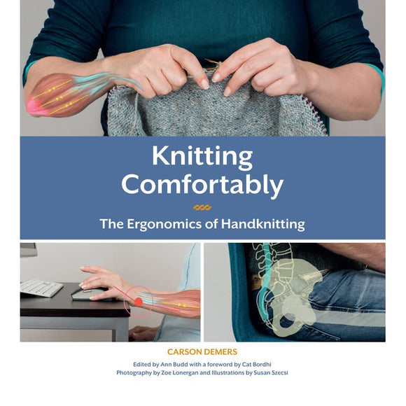 Knitting Comfortably The Ergonomics of Handknitting (Hardcover) Car