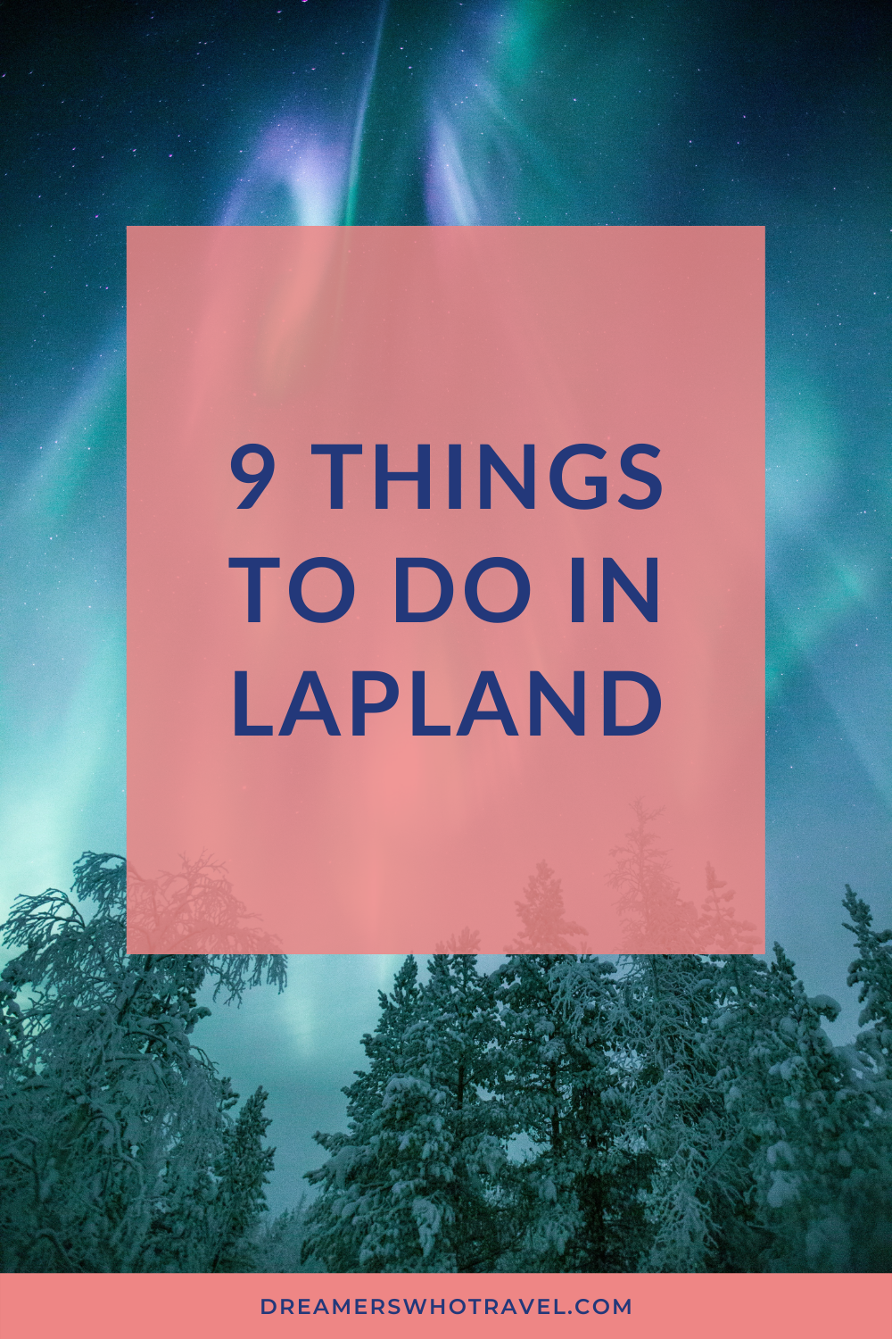 9 Things to do in Lapland, Finland