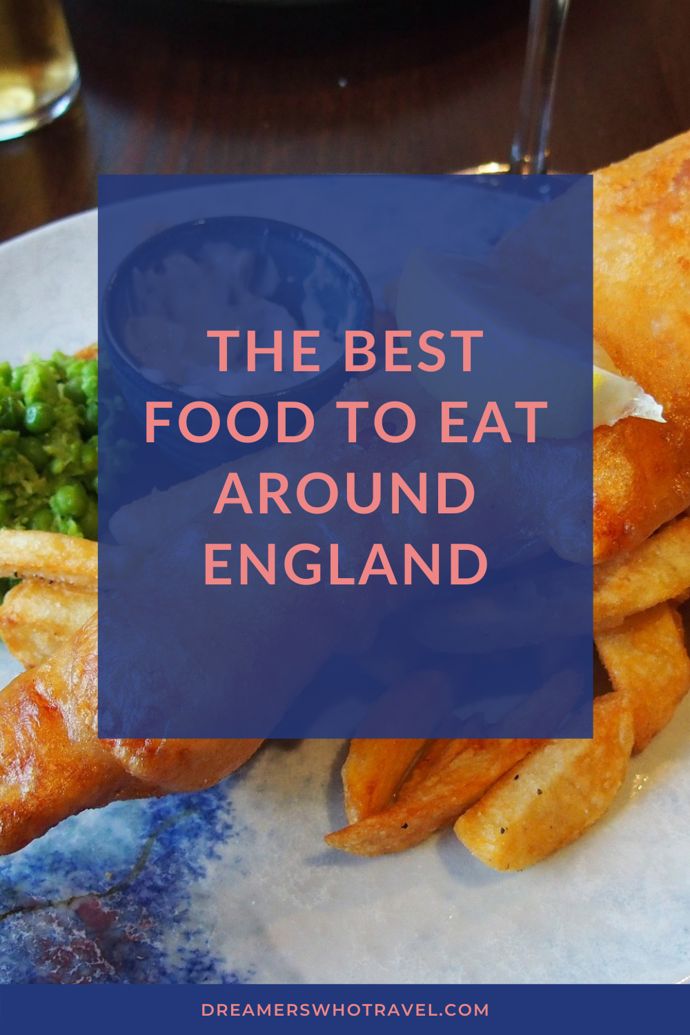 THE BEST FOOD TO EAT AROUND ENGLAND