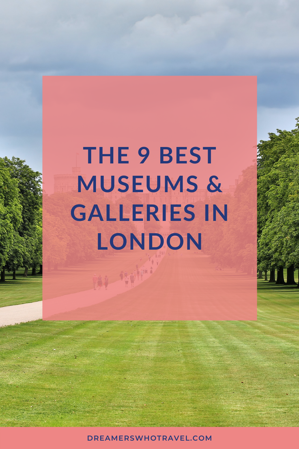 THE 9 BEST MUSEUMS AND GALLERIES IN LONDON