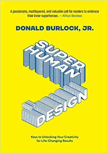 The book cover of Superhuman by Design by Donald Burlock, Jr.