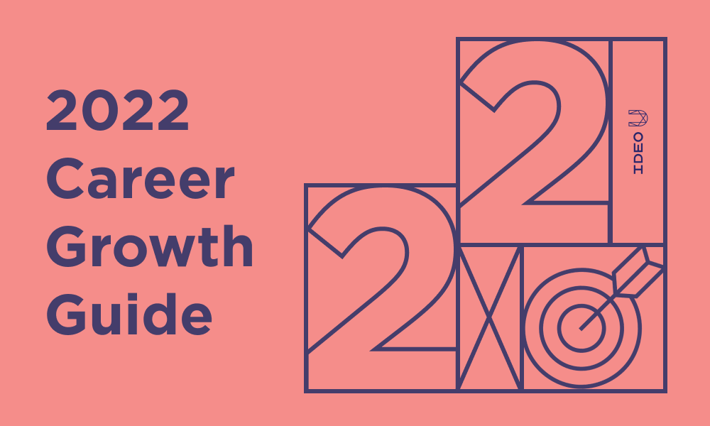 IDEO U’s 2022 Career Growth Guide