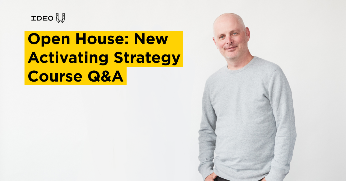 Iain Roberts, an instructor of Activating Strategy, with the text: Open House, New Activating Strategy Course Q&A.