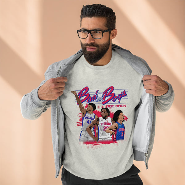 Bad Boys Are Back Crewneck