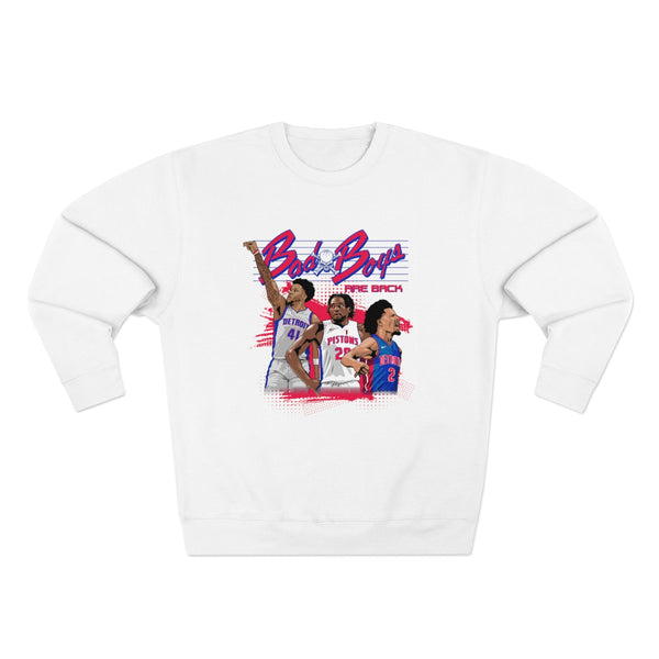 Bad Boys Are Back Crewneck