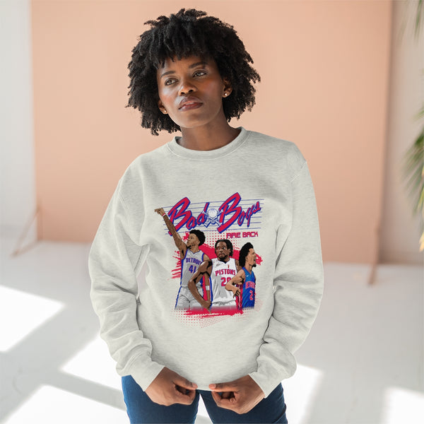 Bad Boys Are Back Crewneck