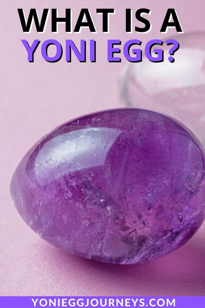 What is a yoni egg
