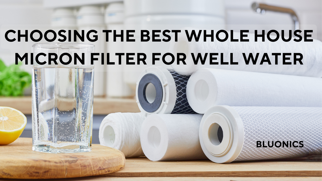 What Is a Micron and Why Micron Size Matters for Water Filters