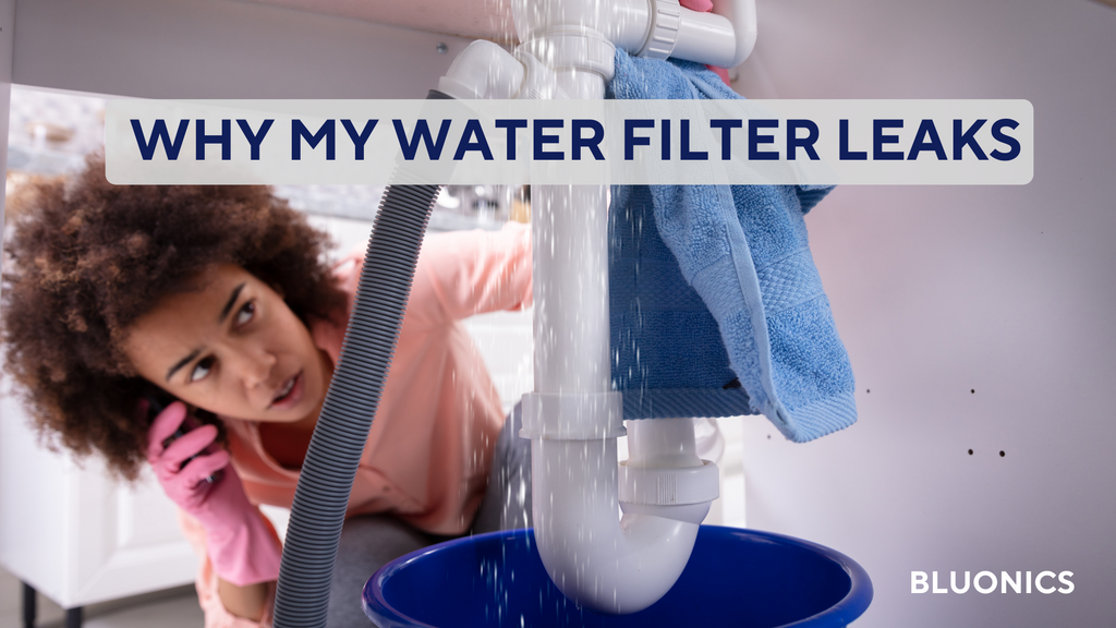 water filtration leak