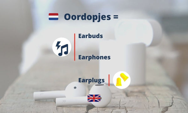 Oordopjes in het Engels earbuds, earphones, earplugs